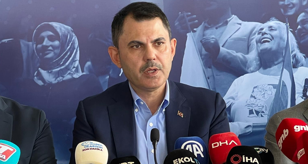 Bakan Murat Kurum: 