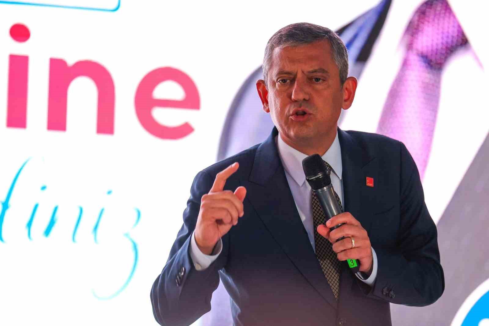 CHP Genel Başkanı Özel: 