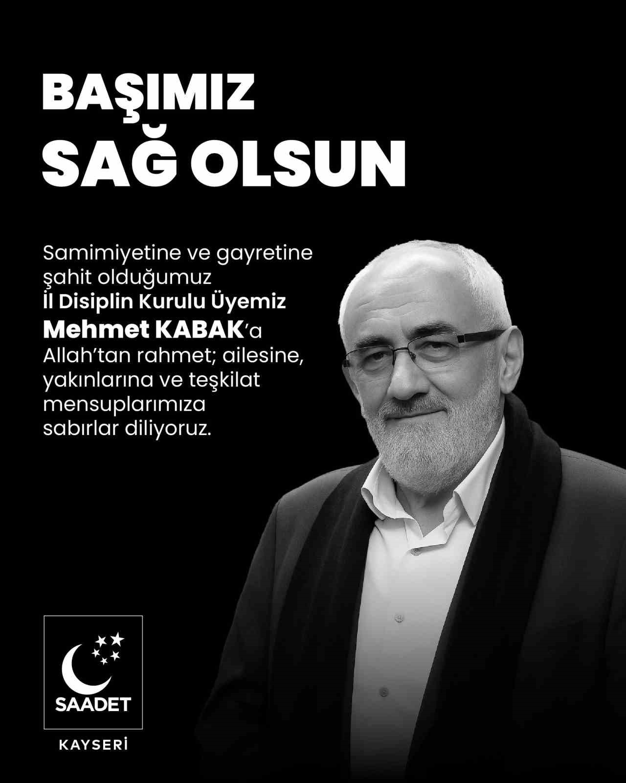 Mehmet Kabak hayatını kaybetti