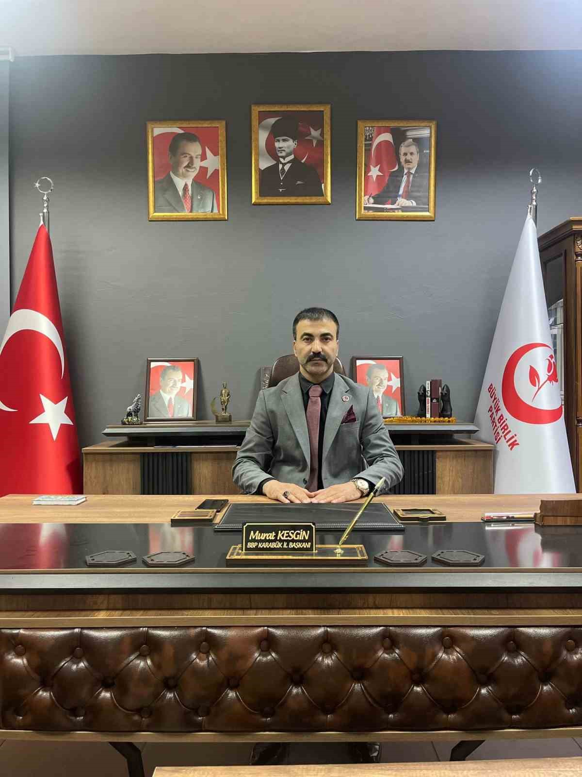 BBP Karabük İl Başkanı Kesgin: 