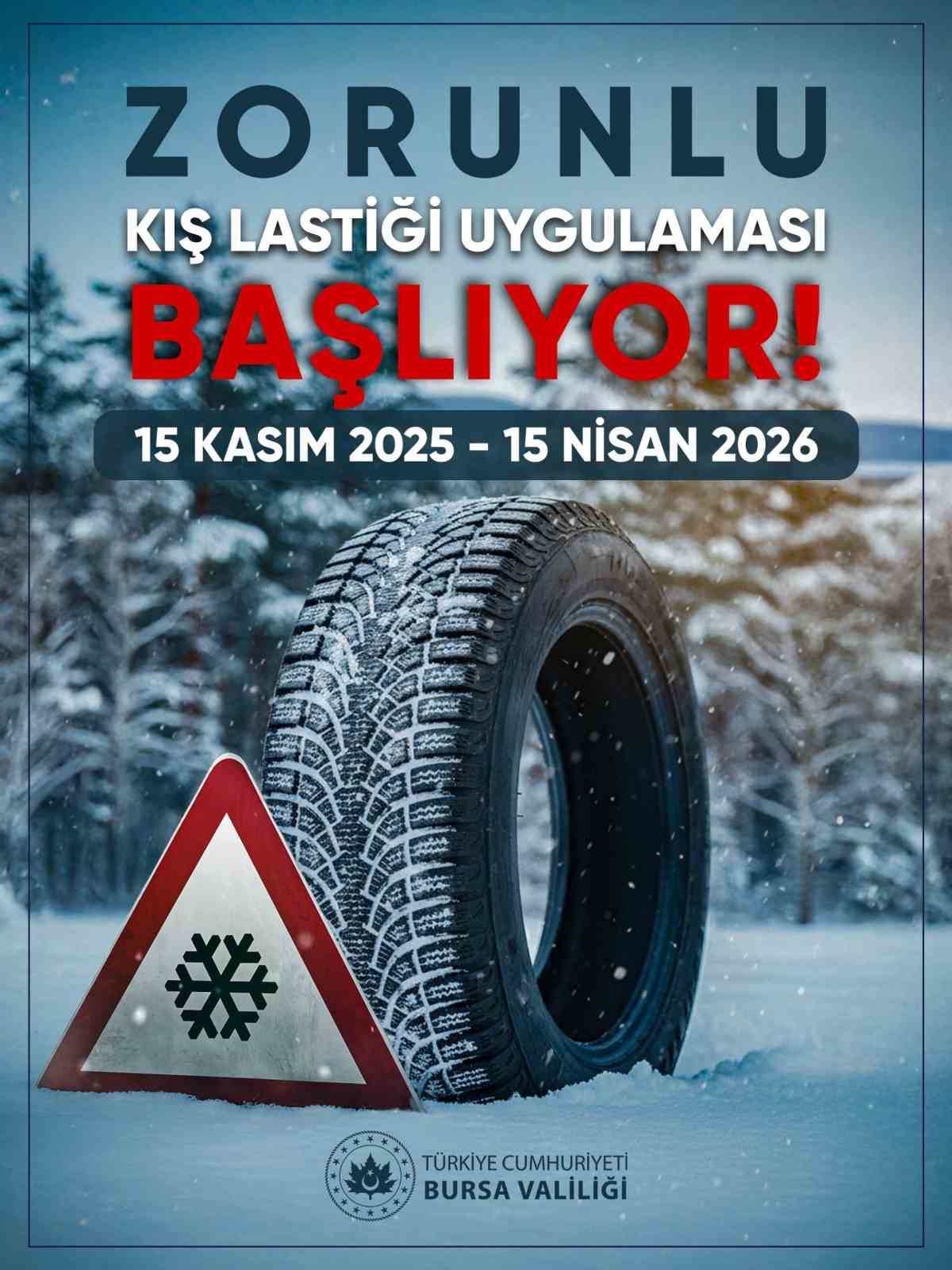 Bursa’da kış lastiği uygulaması tarihleri açıklandı