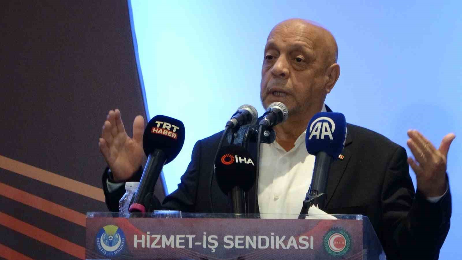 HAK-İş ve Hizmet-İş Genel Başkanı Mahmut Arslan: 