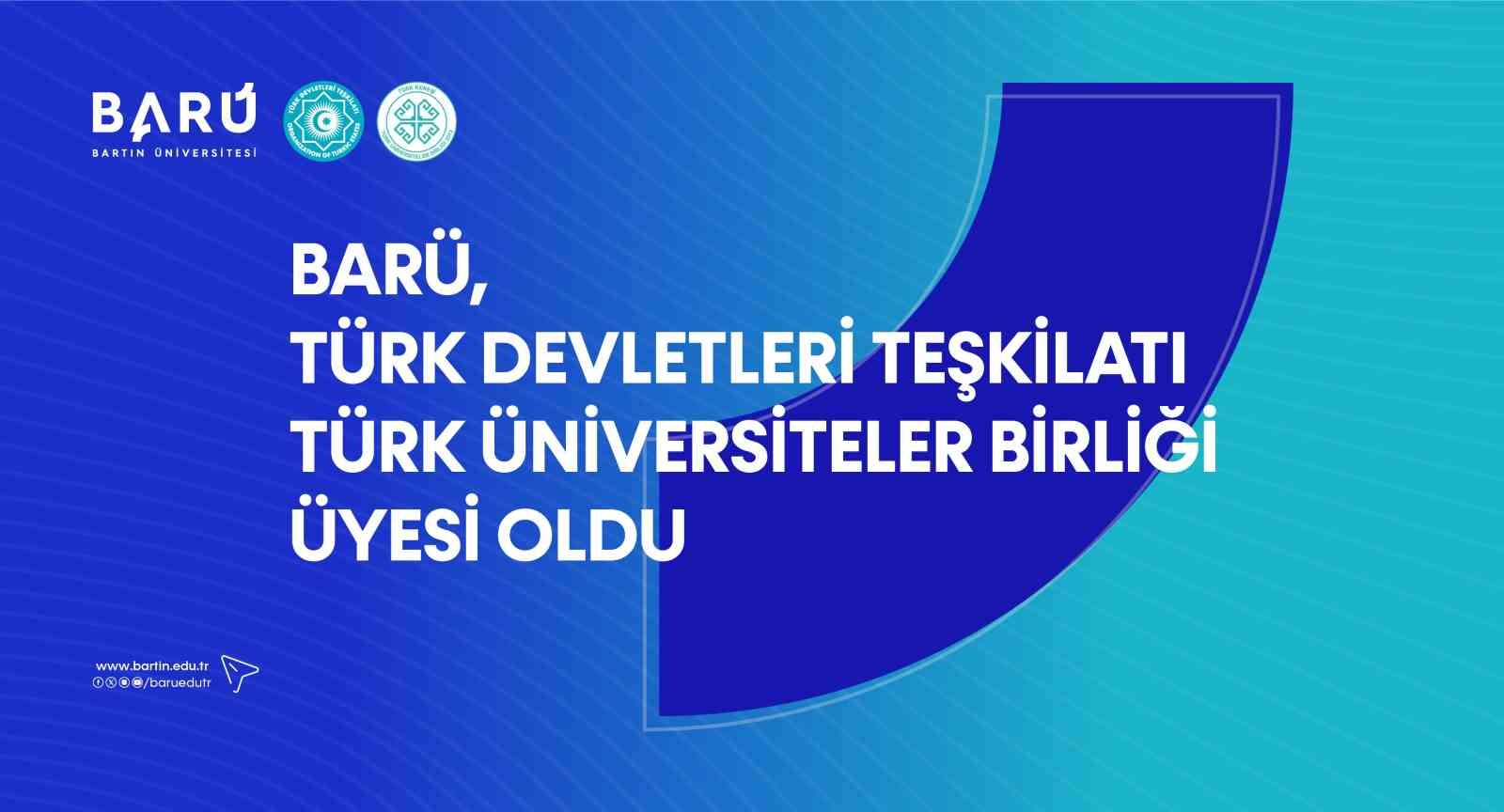BARÜ, Türk Devletleri Teşkilatı Türk Üniversiteler Birliği Üyesi oldu