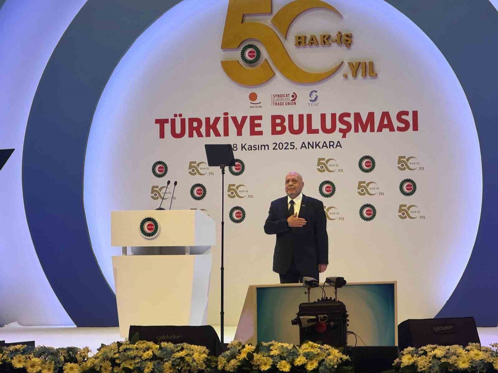 HAK-İŞ Başkanı Arslan: 