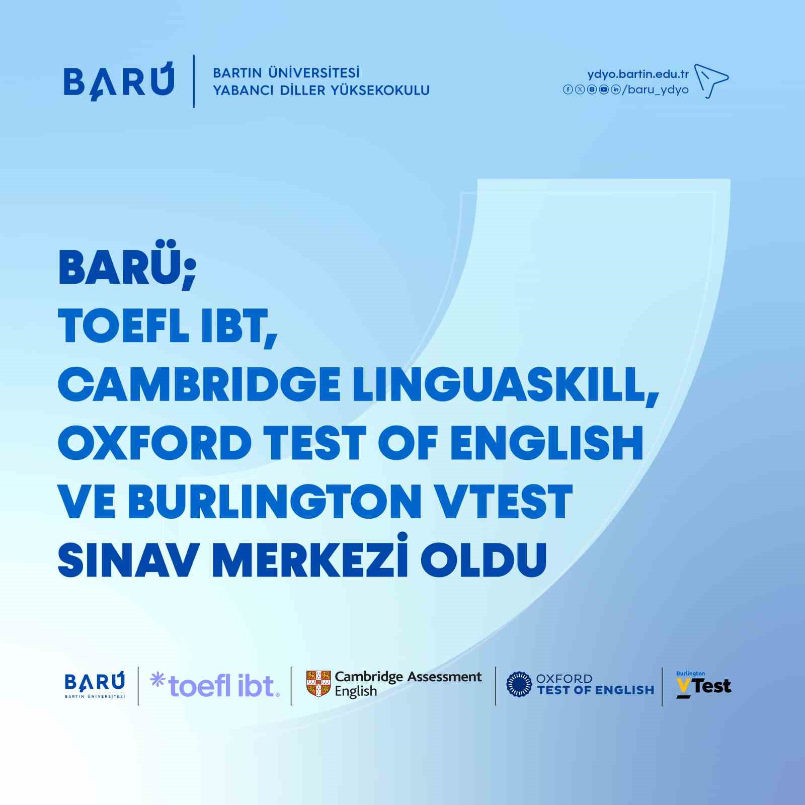 BARÜ uluslararası bir sınav merkezi oldu