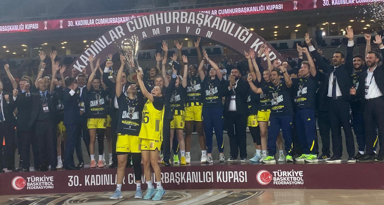 30. Kadınlar Cumhurbaşkanlığı Kupası Fenerbahçe Opet’in