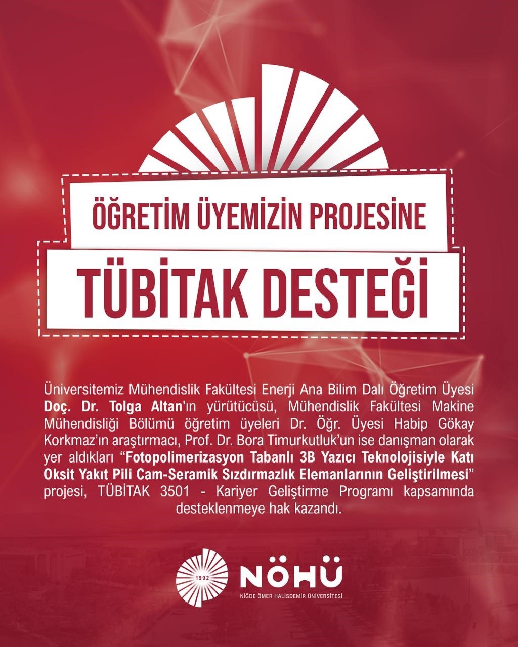 Niğde Ömer Halisdemir Üniversitesi’ne bir TÜBİTAK desteği daha