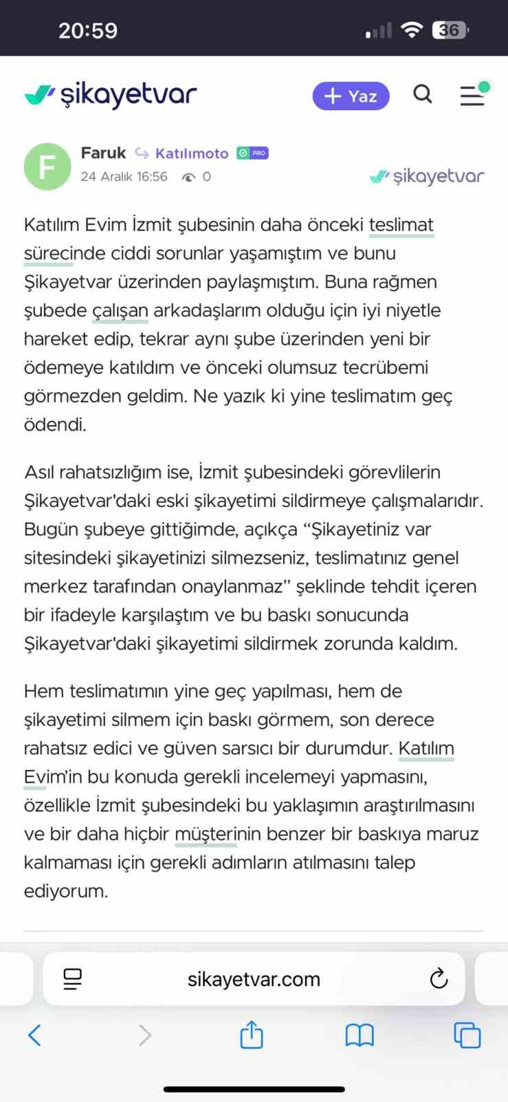 Şikayetini yazınca 