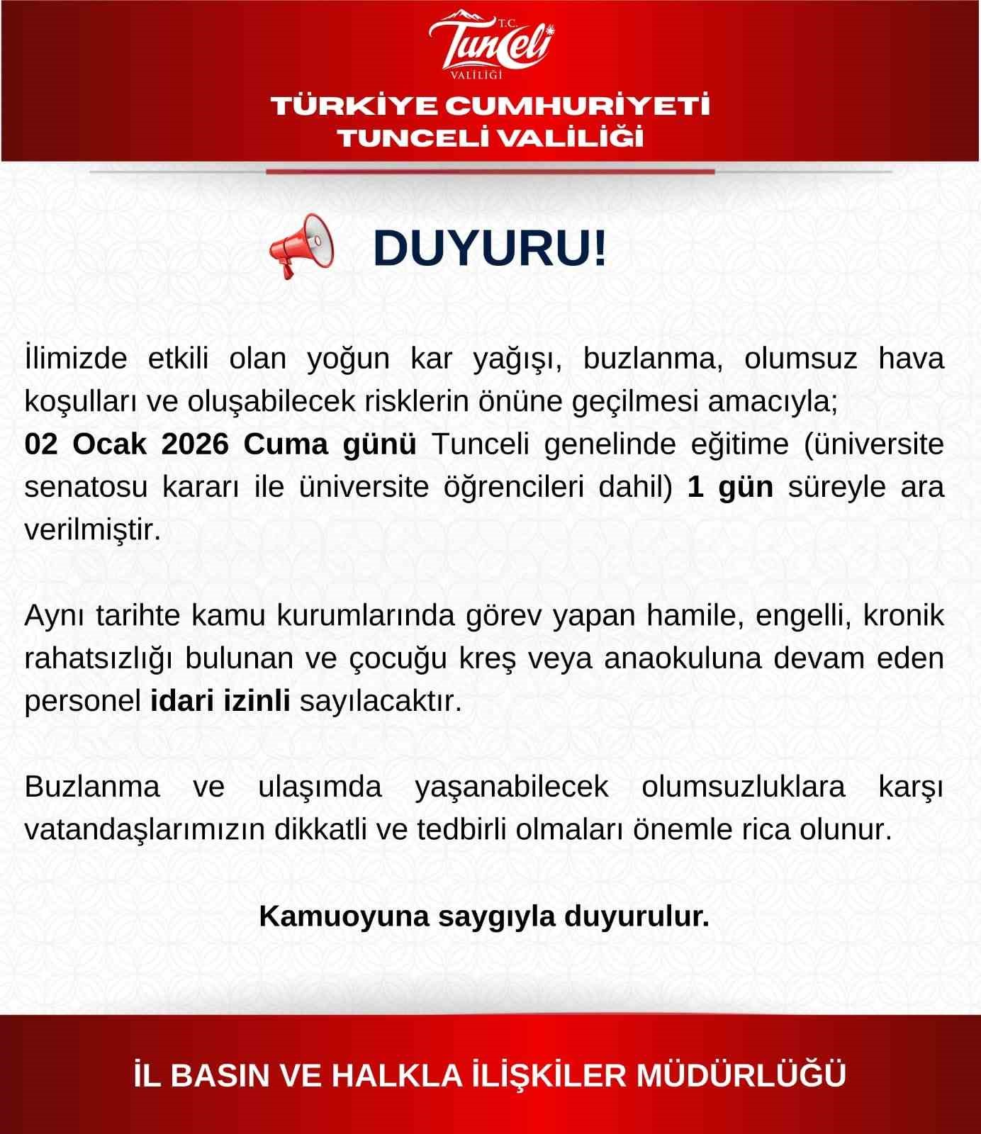 Tunceli’de eğitime 1 gün daha ara verildi