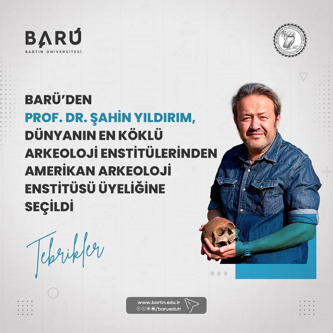 BARÜ’den Prof. Dr. Yıldırım, Amerikan Arkeoloji Enstitüsü üyeliğine seçildi