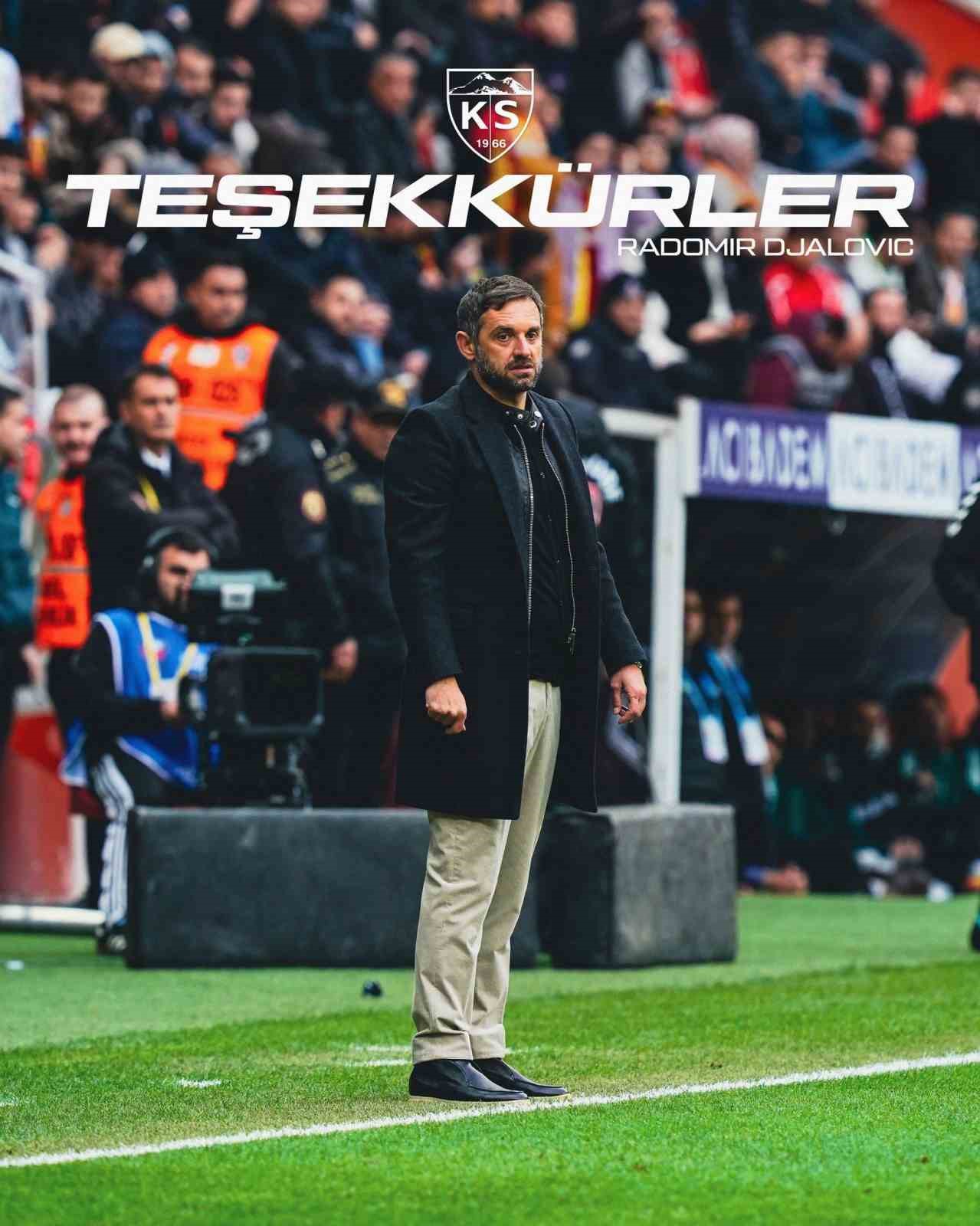 Kayserispor’da Radomir Djalovic ile yollar ayrıldı