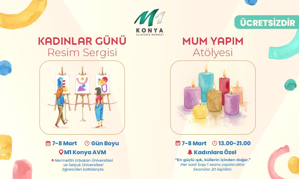 M1 Konya Alışveriş Merkezi 8 Mart’a özel etkinliklerle ziyaretçilerini ağırlıyor