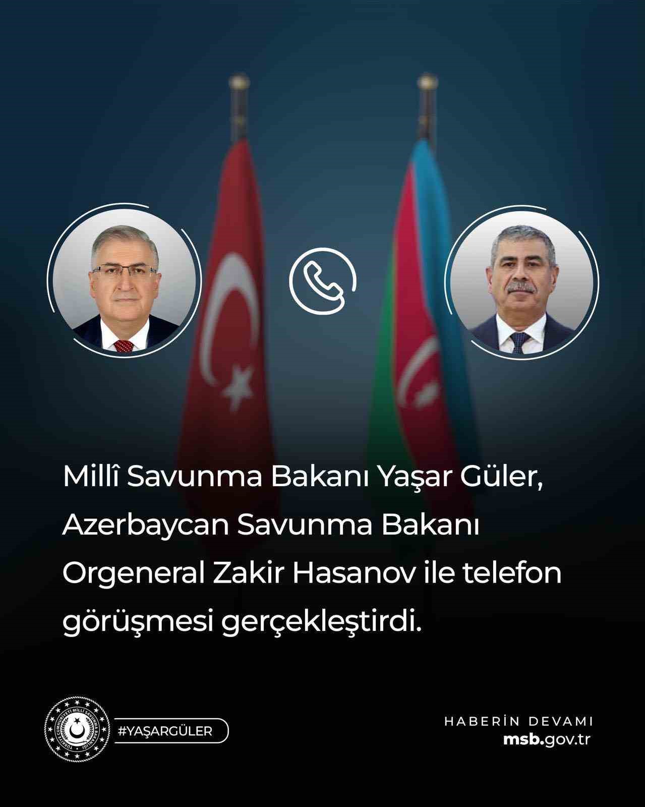 Bakan Güler, Azerbaycanlı mevkidaşı ile telefonda görüştü