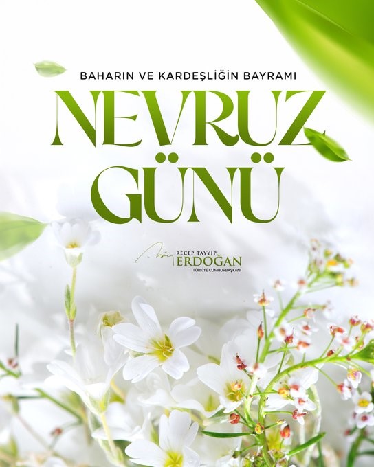 Cumhurbaşkanı Erdoğan’dan Nevruz mesajı: 