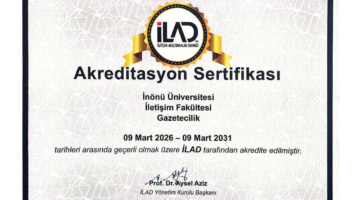 İnönü Üniversitesi gazetecilik bölümü 5 yıllık akreditasyon aldı