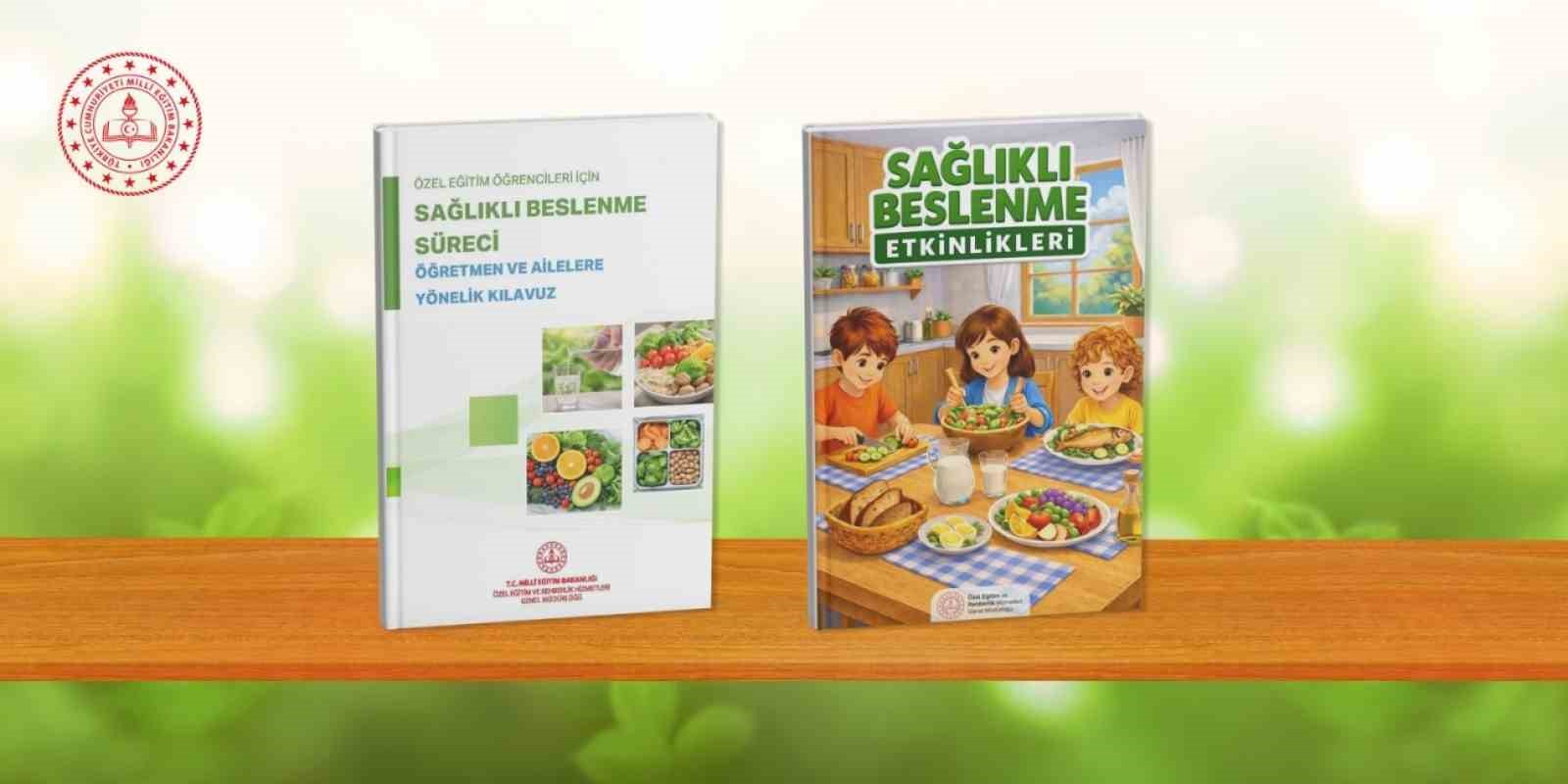 Özel eğitim öğrencilerine yönelik sağlıklı beslenme kılavuzu ve etkinlik kitabı hazırlandı