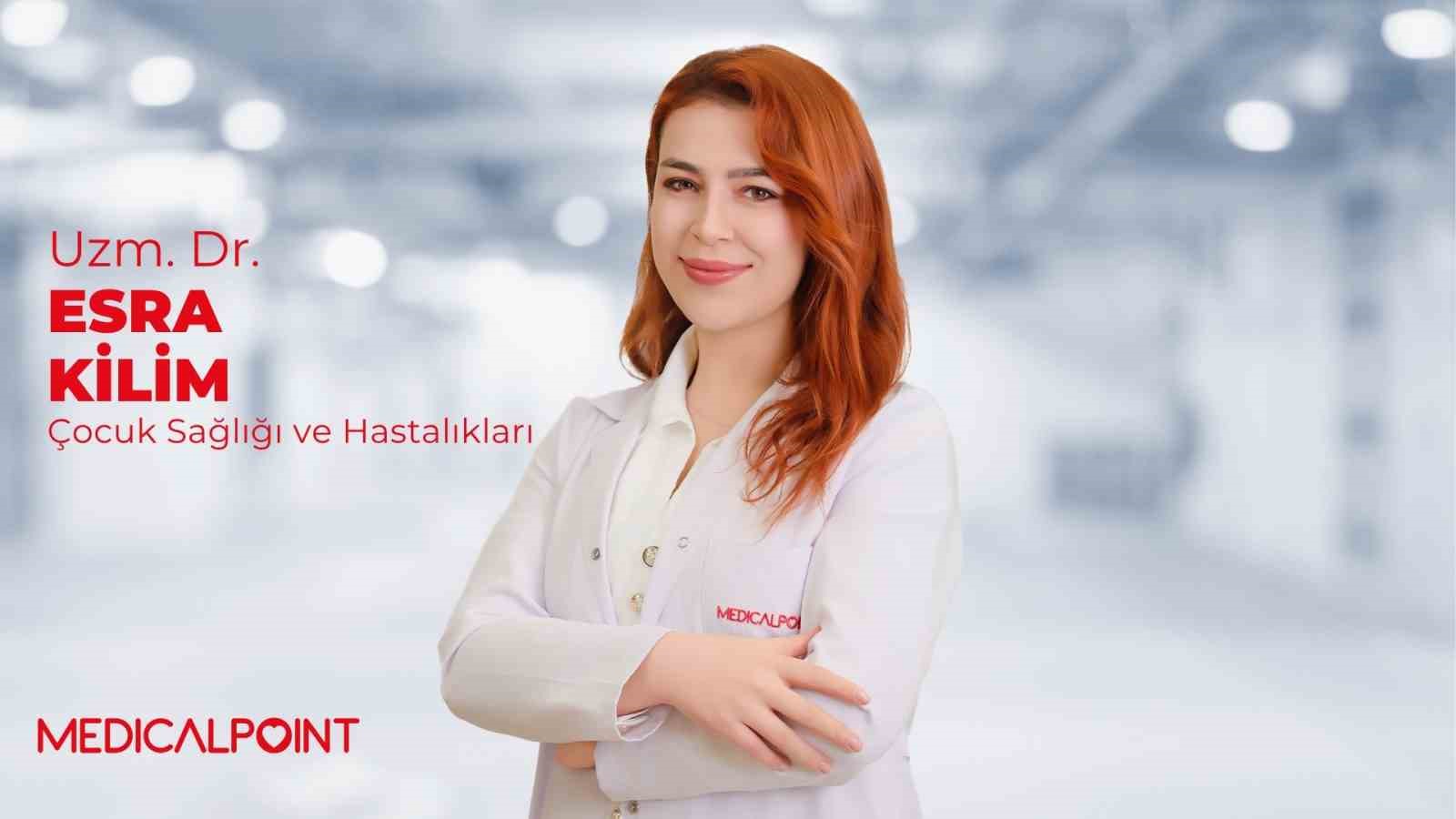 Uzman Dr. Esra Kilim: 