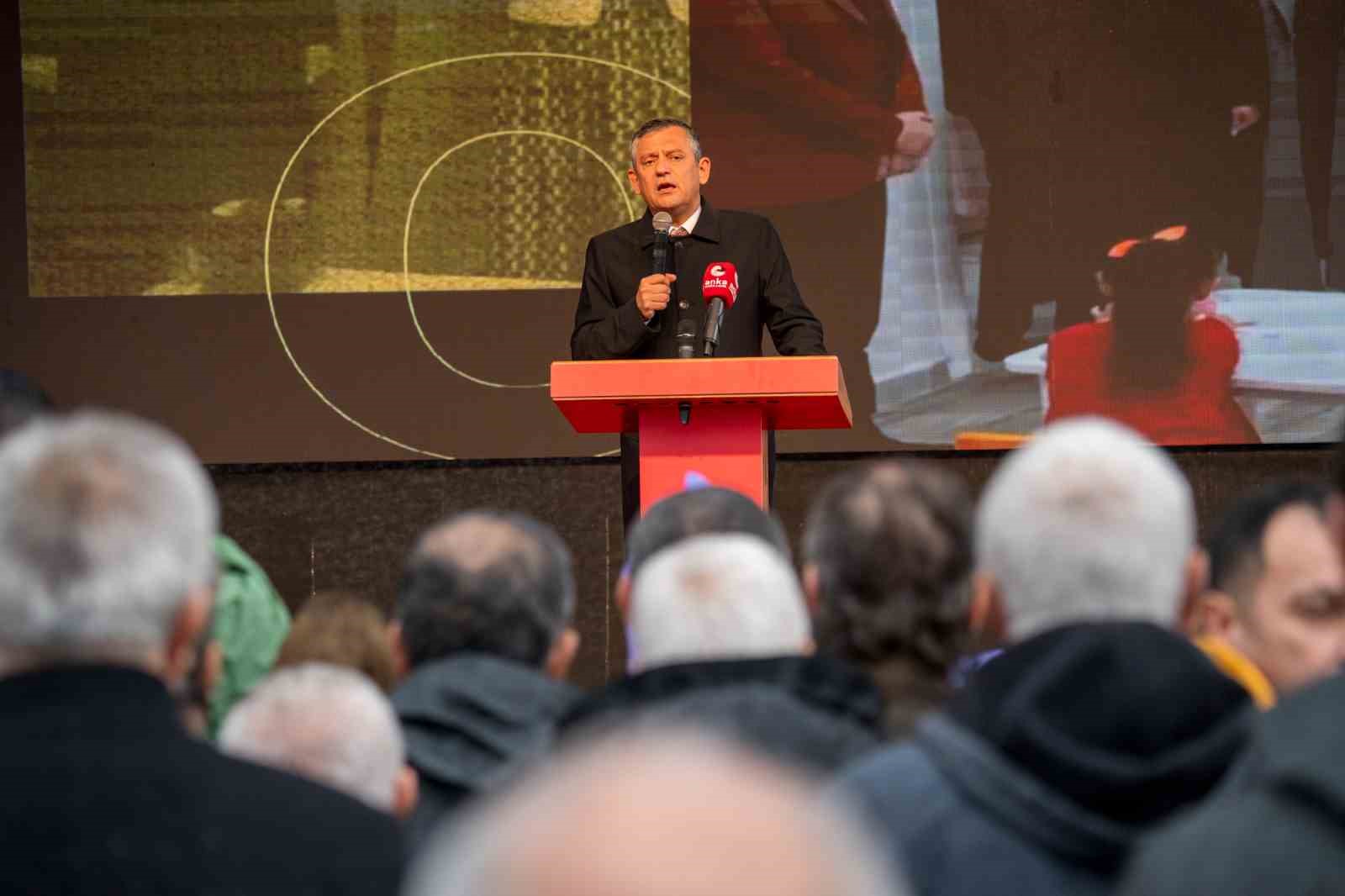 CHP Genel Başkanı Özel: 