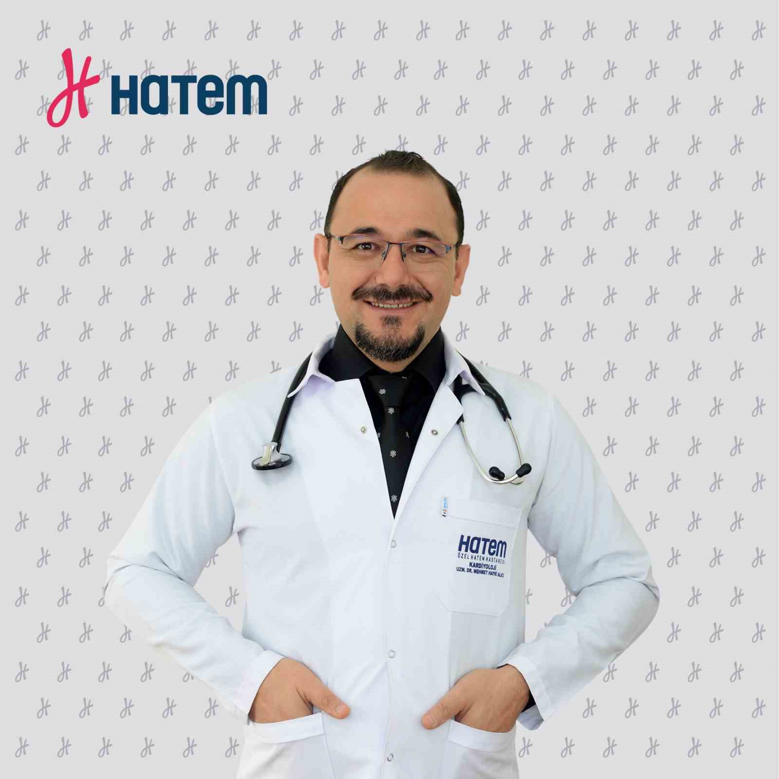 Kardiyoloji Uzmanı Dr. Hayri Alıcı: 