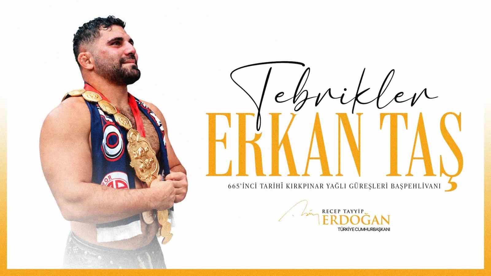 cumhurbaskani-erdogan-baspehlivanlik-unvanini-kazanan-erkan-tas-i-tebrik-etti