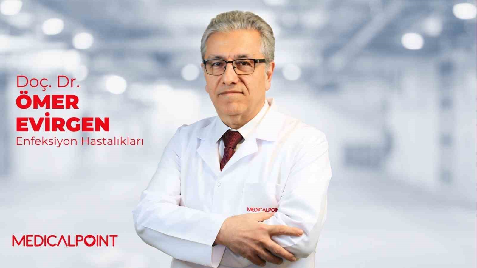 doc-dr-evirgen-yazin-gizli-tehlikesi-enfeksiyon-vakalari-artiyor
