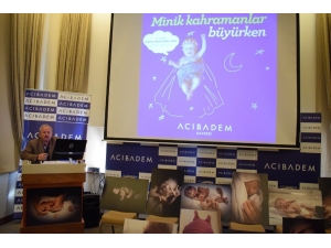 Acıbadem Kayseri Hastanesi Prematüre Bebekleri Ve Ailelerini Misafir Etti