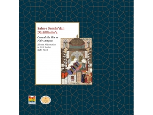 Osmanlı’nın İlim Ve Fikir Dünyası Geleceğe Aktarılıyor