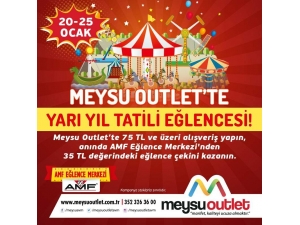 Meysu Outlet’ Te Yarı Yıl Eğlencesi Başlıyor