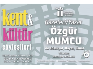 Özgür Mumcu Kent Ve Kültür Söyleşilerine Katılacak