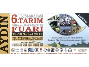 6. Uluslararası Aydın Tarım Gıda Ve Hayvancılık Fuarı Ziyaretçileriyle Buluşuyor