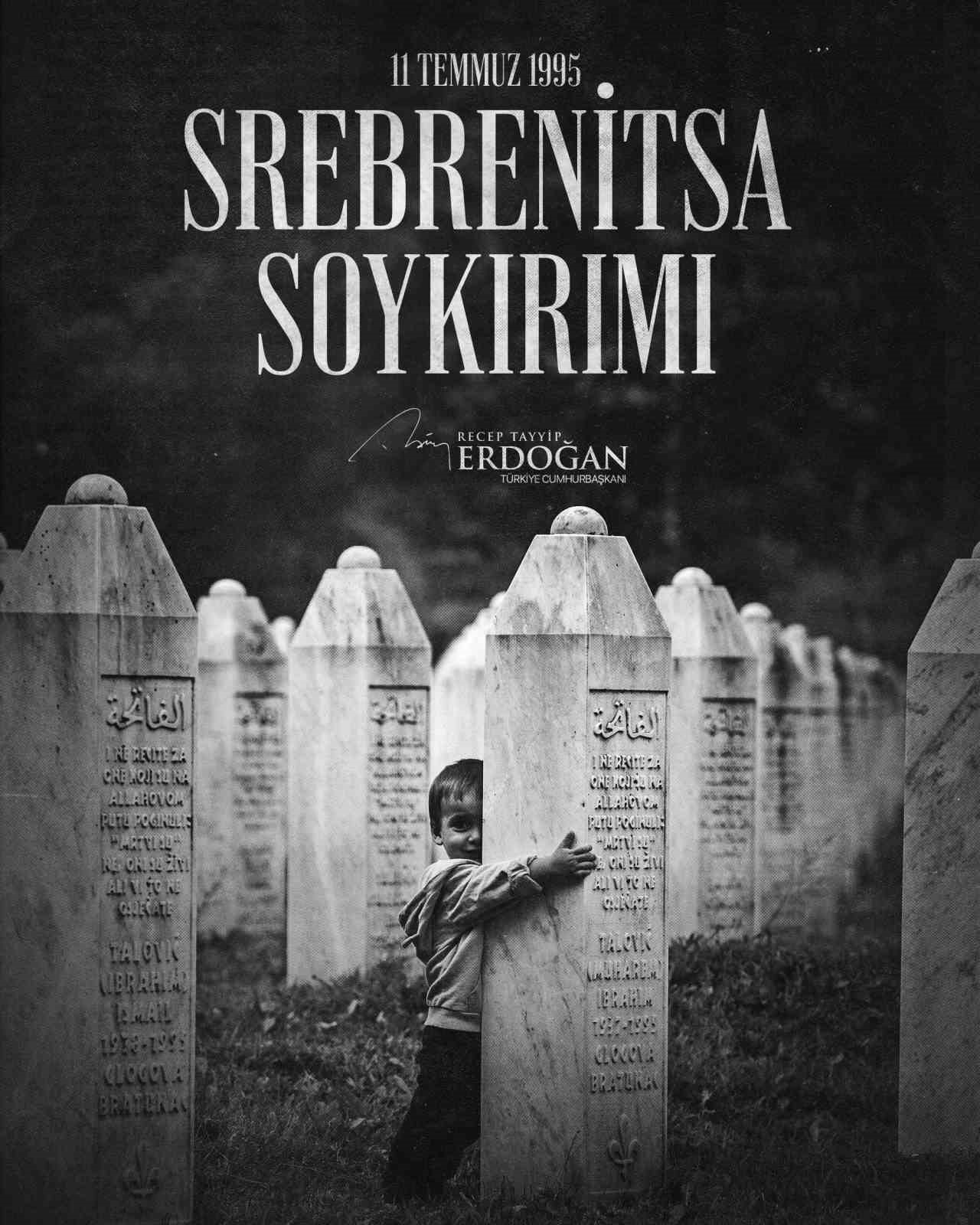 cumhurbaskani-erdogan-srebrenitsa-yi-asla-unutmayacagiz