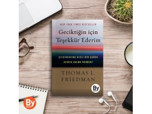 Thomas Friedman’ın Yeni Kitabı Çıktı