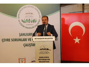 Şanlıurfa’nın Çevre Sorunları Ele Alındı