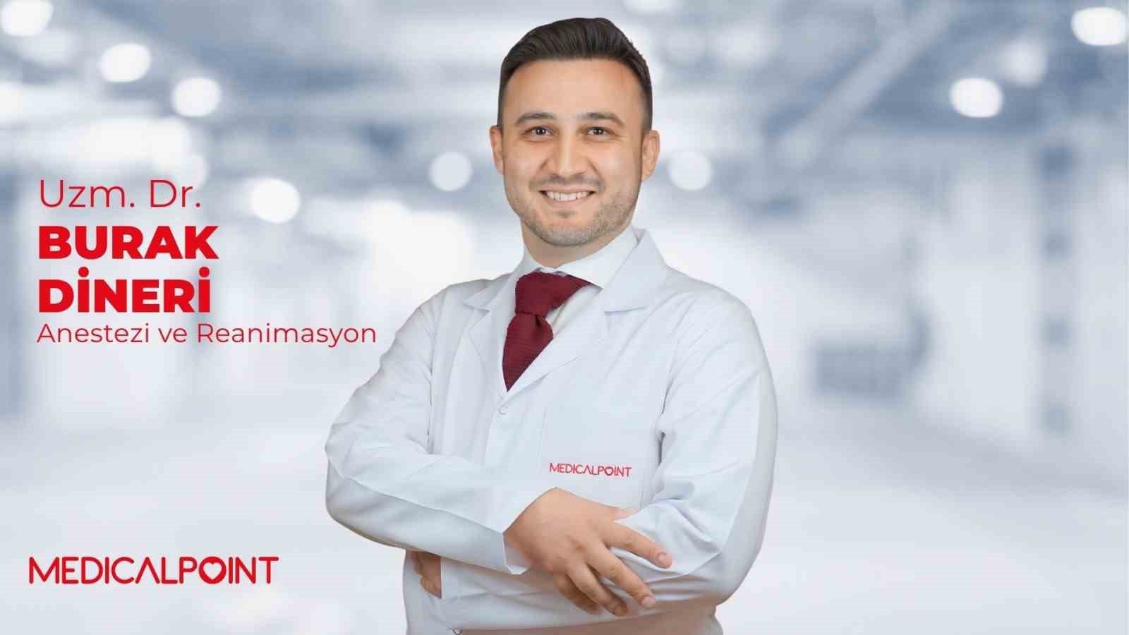 anestezi-ve-reanimasyon-uzmani-dr-burak-dineri-medical-point-te-hasta-kabulune-basladi
