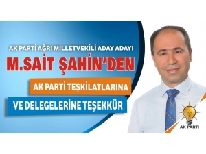 Ak Parti Aday Adayı M.sait Şahin’den Teşkilatlara Ve Delegelere Teşekkür