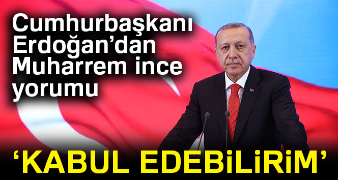 Cumhurbaşkanı Erdoğan:"partimde Kendilerini Kabul Edebilirim"