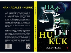 Araştırma Kitabı “Hak Adalet Hukuk“raflarda