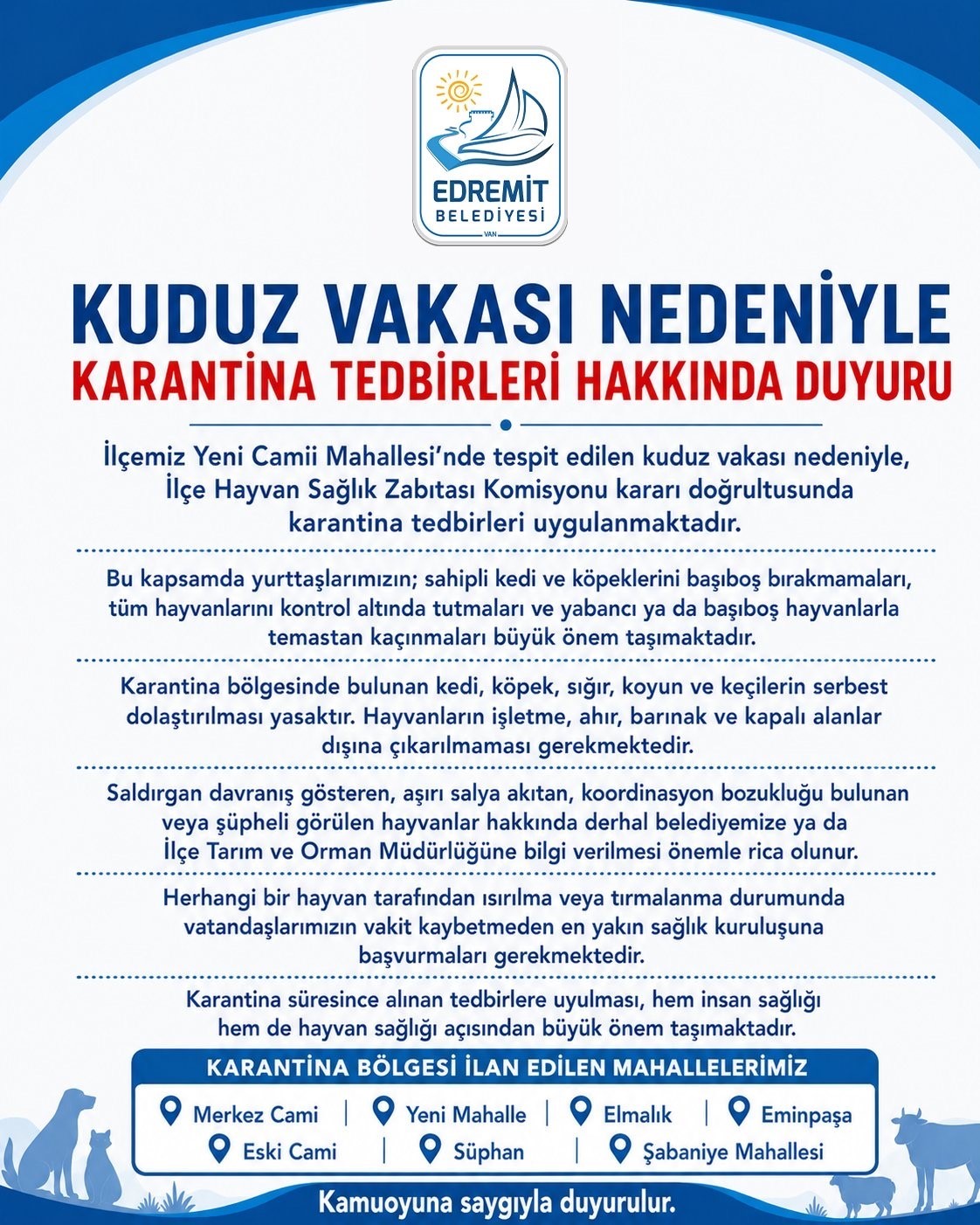 edremit-te-kuduz-vakasi-sonrasi-karantina-uygulamasi-basladi