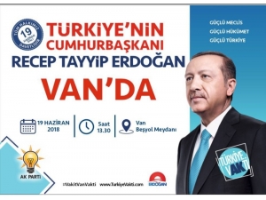 Cumhurbaşkanı Erdoğan Van’a Geliyor