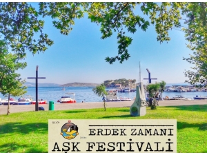 Erdek’te ‘Aşk Festivali’ Zamanı