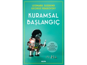 Temel Fiziği Popüler Kavramlarla Anlatan ’Kuramsal Başlangıç’ Kitabı Raflarda