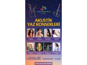 Watergarden İstanbul’da Bilge Nihan Sahne Alacak