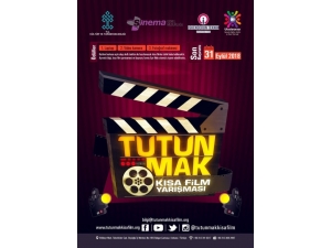 ’Tutunmak’ Adlı Kısa Film Yarışmasına Başvurular Başladı