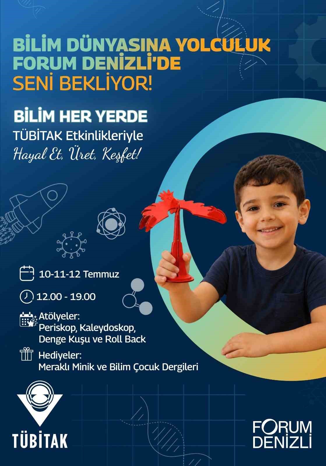 forum-denizli-tubitak-bilim-her-yerde-cocuk-senligine-ev-sahipligi-yapacak