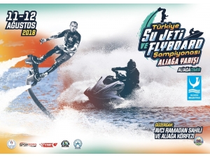 Aliağa, Türkiye Su Jeti Ve Flyboard Şampiyonası’na Hazırlanıyor