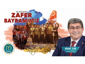 Başkan Can’ın 30 Ağustos Mesajı