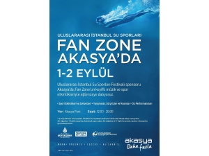 Uluslararası İstanbul Su Sporları Fan Zone Festivali Akasya’da