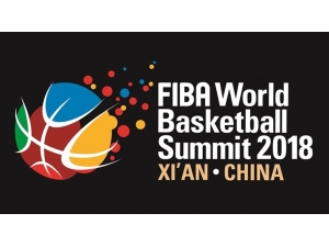 Fıba Dünya Basketbol Zirvesi İlk Kez Çin’de Düzenleniyor