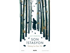 Tolstoy’un Son Yılını Anlatan ‘Son İstasyon’ Raflarda