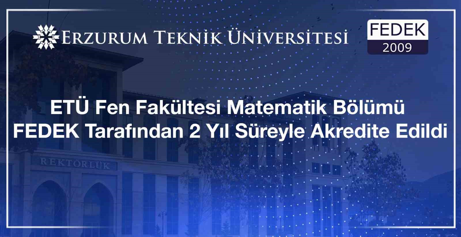 etu-fen-fakultesi-matematik-bolumu-fedek-tarafindan-2-yil-sureyle-akredite-edildi
